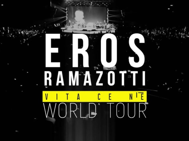 Eros Ramazzotti – Vita Ce N’E’ World Tour: dal 14 Maggio ripartito dal Messico