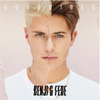 Benji & Fede primi in classifica con Good Vibes