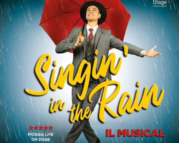 Da stasera fino all’11 Gennaio 2020, a Milano il musical Singin’in the Rain