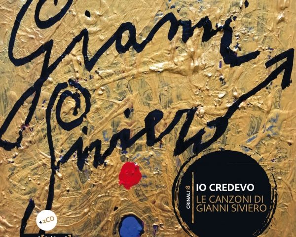 Io credevo. Le canzoni di Gianni Siviero il 29 gennaio all’Auditorium Parco della Musica di Roma