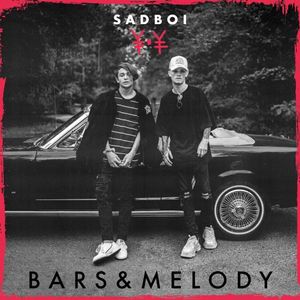 Bars and Melody – Sadboi