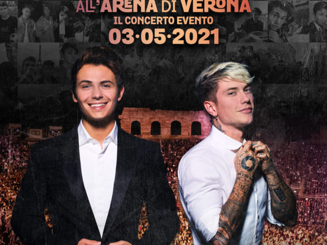 3 Maggio 2021 all’Arena di Verona: ecco riprogrammato l’ultimo concerto di Benji & Fede ..