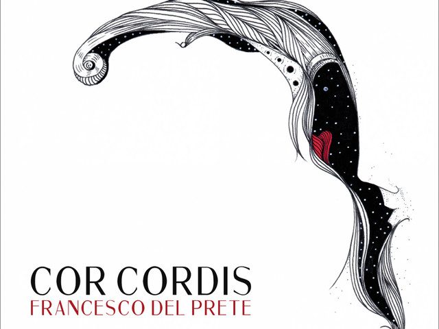 Francesco Del Prete – Cor Cordis (Dodicilune 2021)