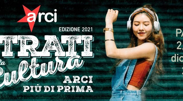 Strati della Cultura 2021: l’ARCI dal 2 al 4 Dicembre si ritrova a Parma