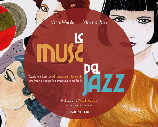 Le Muse del Jazz (libro Edizioni Curci 2021) con prefazione di Ornella Vanoni