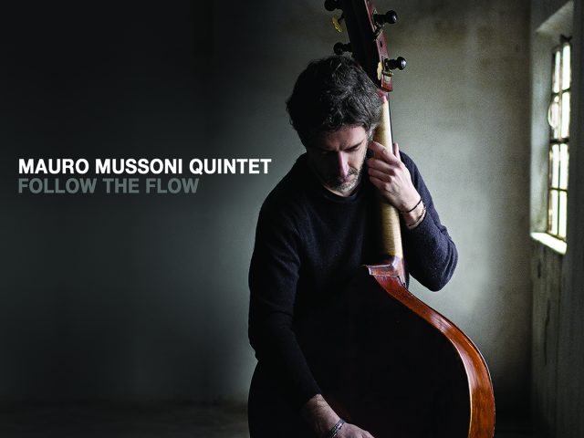 Musicista, contrabbassista, bassista, compositore, arrangiatore, produttore: Mauro Mussoni con un nuovo disco…