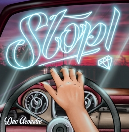 Due Acoustic – Stop! (Music Force MF104)