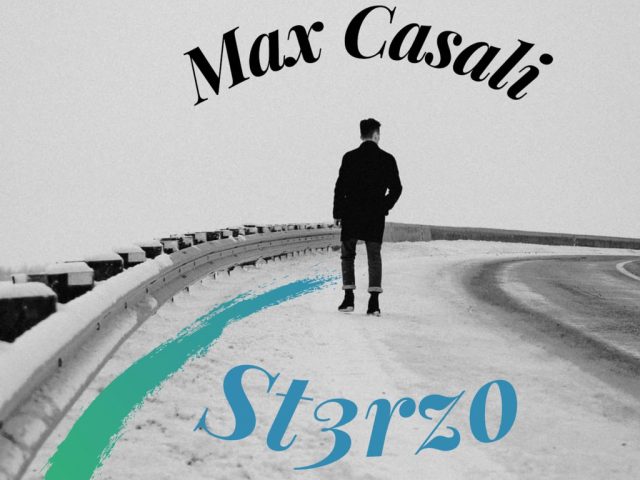 Max Casali – St3rzo (Music Force MF108) il calembour letterario