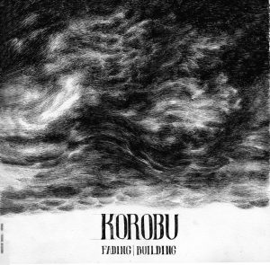 Korubu – Fading | Building