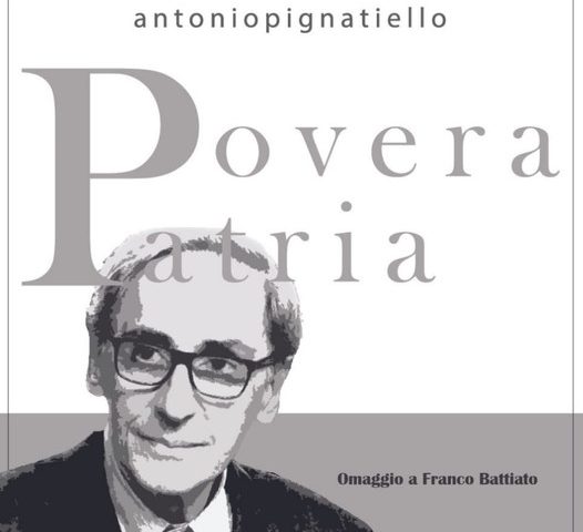 Povera Patria (omaggio a Franco Battiato), remake di Antonio Pignatiello