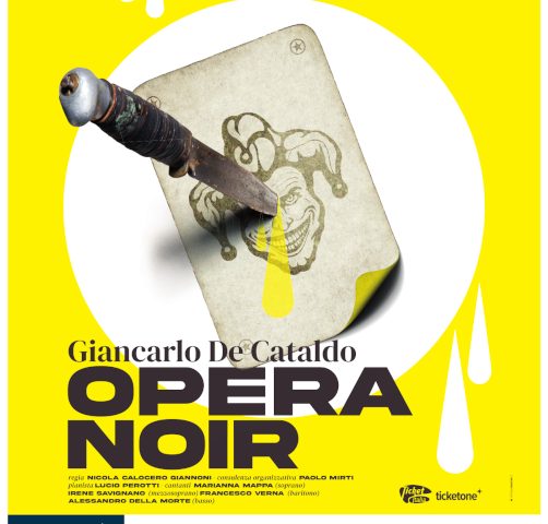 Venerdì 2 Settembre la prima di Opera Noir, spettacolo di/con Giancarlo De Cataldo