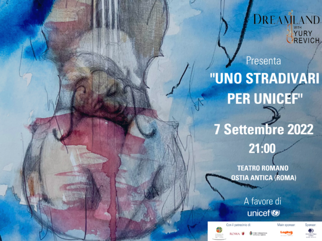 Uno Stradivari per Unicef – Mercoledì 7 Settembre 2022 al Teatro Romano di Ostia Antica