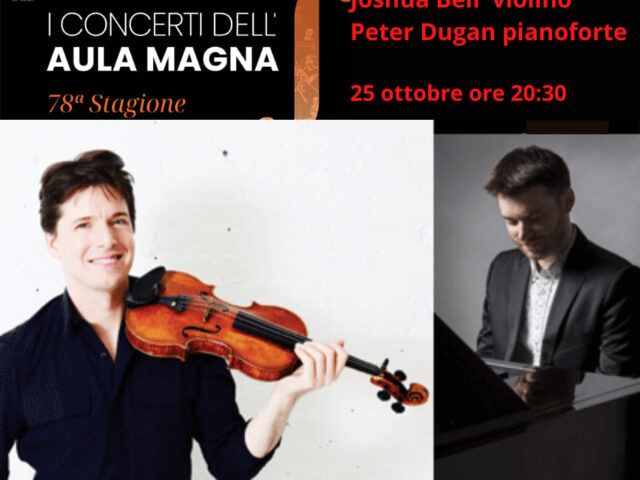 Joshua Bell e Peter Dugan in concerto alla Sapienza il 25 ottobre per la 78° stagione della IUC