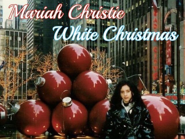 Il nuovo singolo White Christmas di Mariah Christie dal 23 Novembre