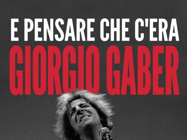 Andrea Scanzi racconta Giorgio Gaber