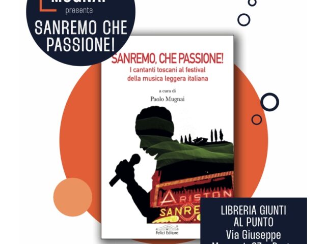 Una dozzina di occasioni per conoscere il libro sui cantanti toscani al Festival di Sanremo