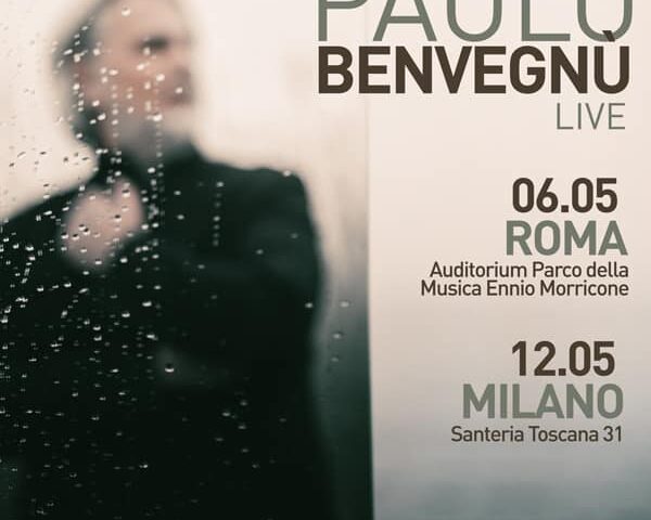 Paolo Benvegnù in concerto a Roma e Milano con ospiti Malika Ayane, Brunori Sas e Pacifico
