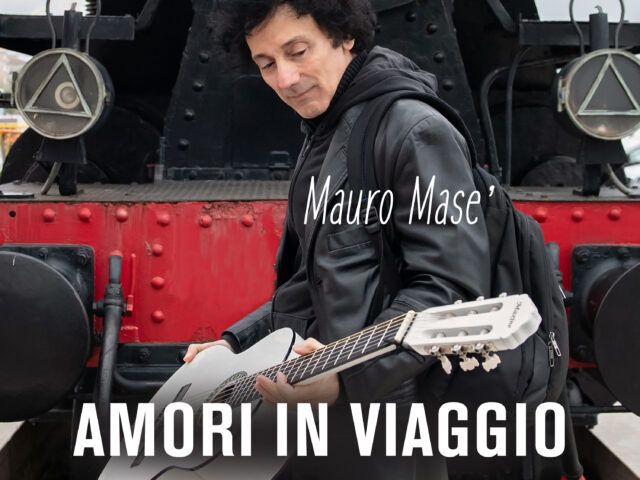 10 nuove canzoni inedite come piccoli film nell’album Amori in Viaggio di Mauro Masé