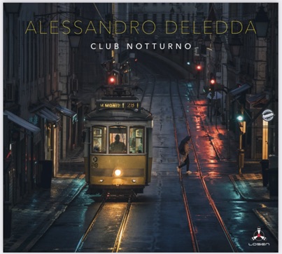 Ispirato dalle colonne sonore del cinema degli anni ’70, ecco l’album Club Notturno di Alessandro Deledda