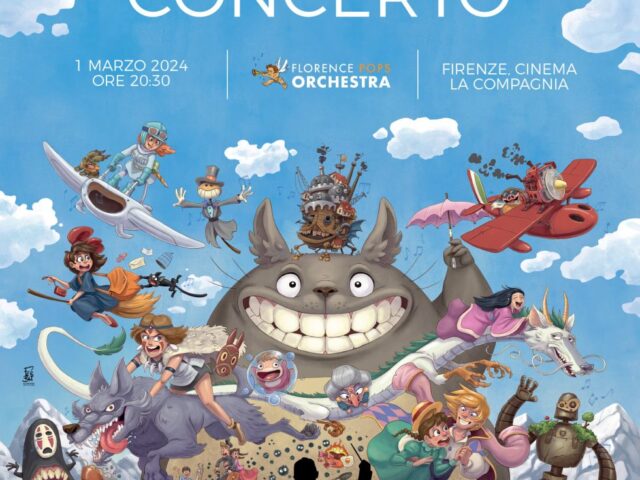 Venerdì 1 Marzo la Florence Pops Orchestra in concerto sui film dello Studio Ghibli