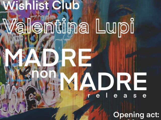 Valentina Lupi presenta “Madre non Madre” al Wishlist Club di Roma il 22 novembre