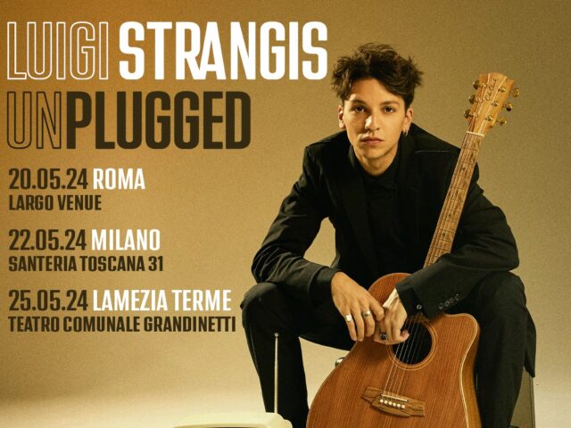 Luigi Strangis: tre date Unplugged nel 2024