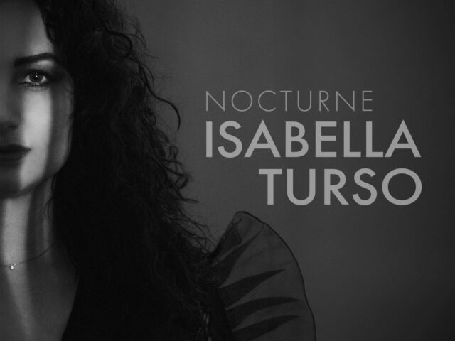 Il 19 Gennaio esce Nocturne, quinto disco della pianista Isabella Turso
