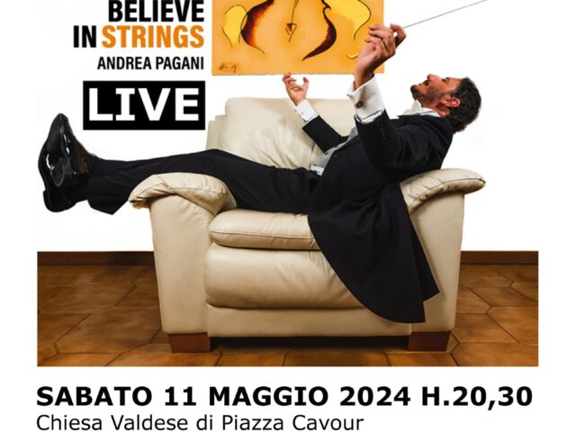 Andrea Pagani live con la Metropolitan String Orchestra l’11 maggio alla Chiesa Valdese di Roma