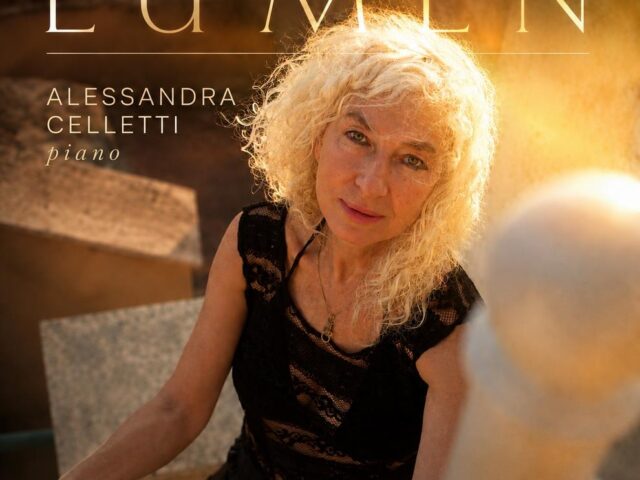 Lumen di Alessandra Celletti, primo frammento musicale concepito in un periodo difficile