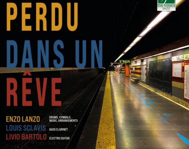 Enzo Lanzo – Perdu dans un rêve (Da Vinci Jazz Records C01233)