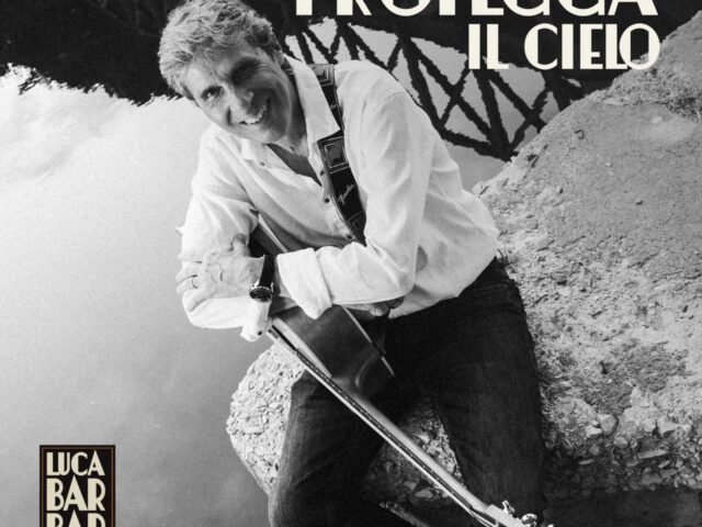 Luca Barbarossa torna con Protegga il cielo